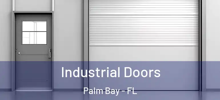  Industrial Doors Palm Bay - FL
