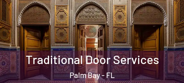  Traditional Door Services Palm Bay - FL